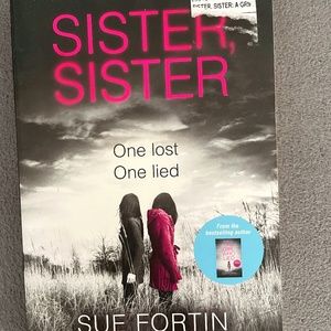 "Sister, Sister. One Lost, One Lied"